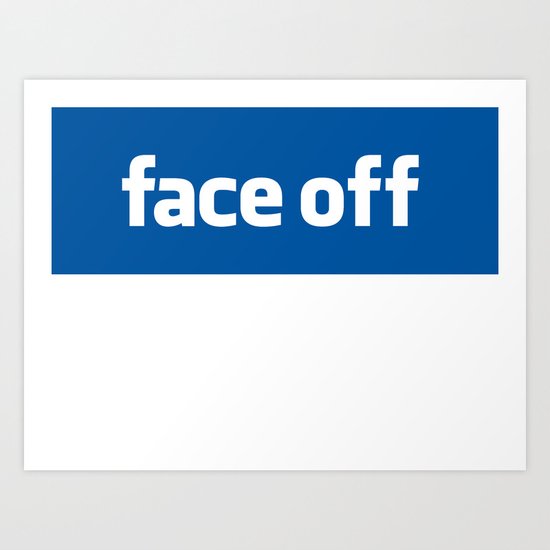 2010 - Face Off Art Print