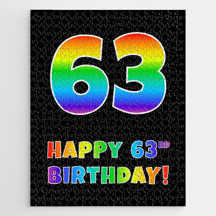 HAPPY 63RD BIRTHDAY - Multicolored Rainbow Spectrum Gradient Jigsaw Puzzle