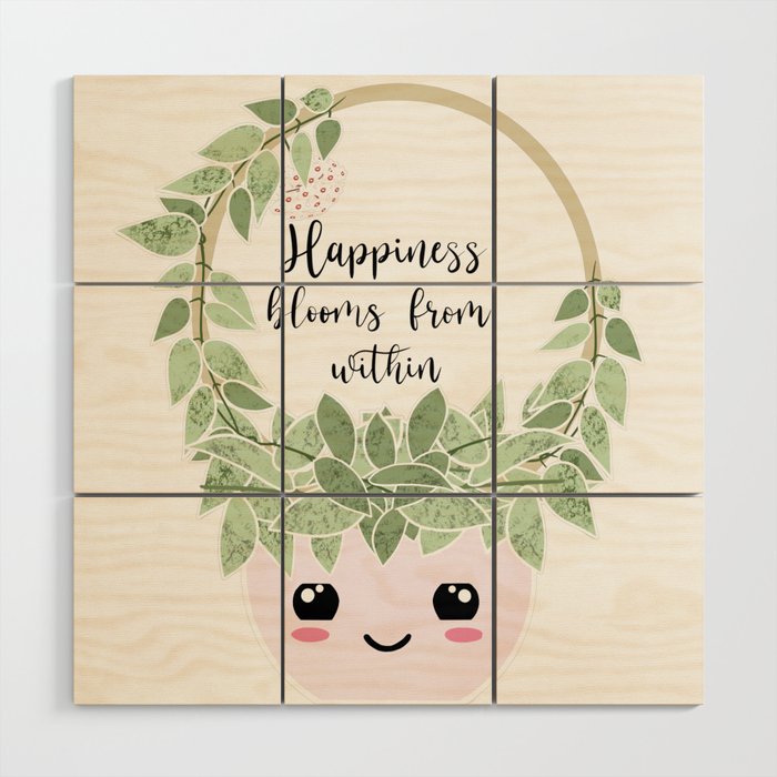 Happiness blooms from within  Wood Wall Art