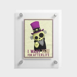 I want you for afterlife Floating Acrylic Print