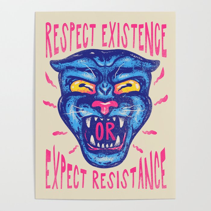 Respect Existence or Expect Resistance - Black History Month BHM Poster