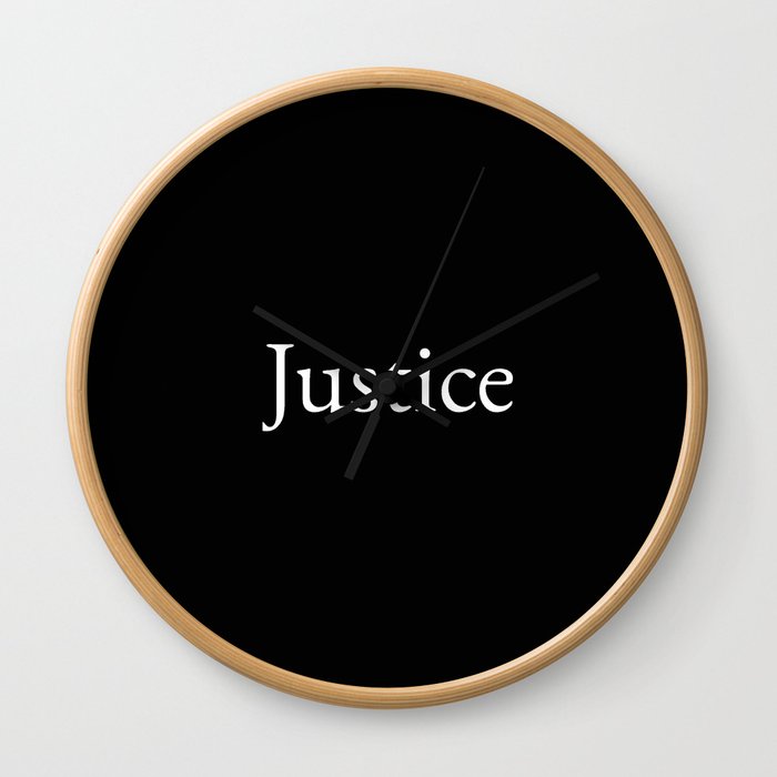 Justice 1- black and white Wall Clock