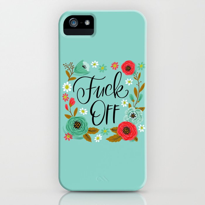 pretty swe*ry: fuck off iphone case