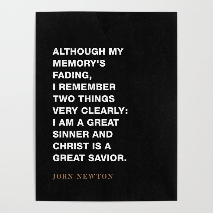 John Newton "Two Things I Remember" Amazing Grace Poster