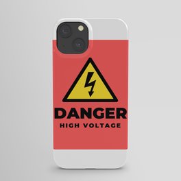 Danger High Voltage iPhone Case