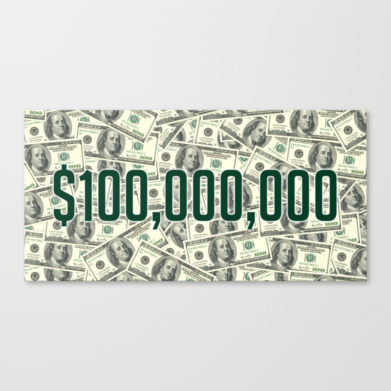100 000 000 Usd Canvas Print By Bigprint Society6