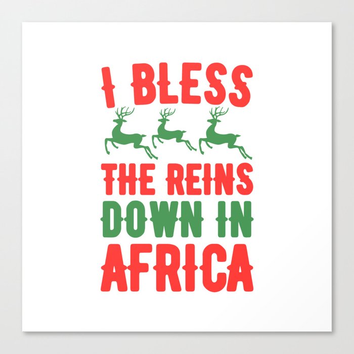 I bless the reins down in africa Canvas Print