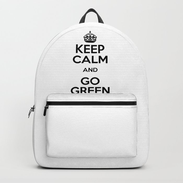 Environmentalist Gift Keep Calm Go Green Nature Lover Gift Backpack
