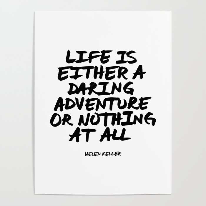 life is a daring adventure