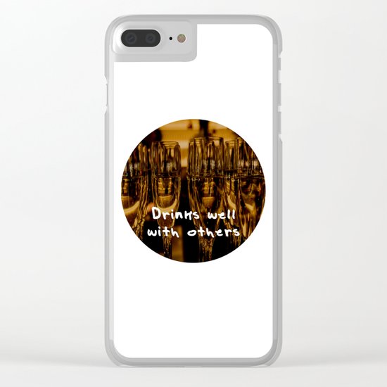 Drinks well with others Clear iPhone Case