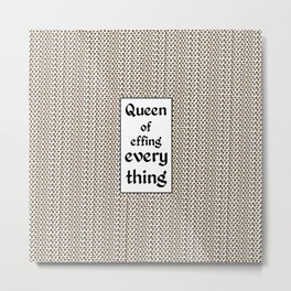 Tiger King Inspired - leopard print & Social Isolation Status Statement - Queen of effing everything  Metal Print