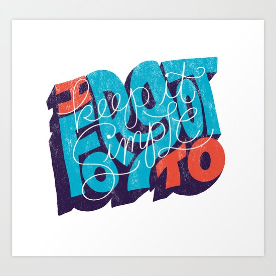 I Forgot to Keep it Simple Art Print