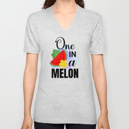 One In A Melon V Neck T Shirt