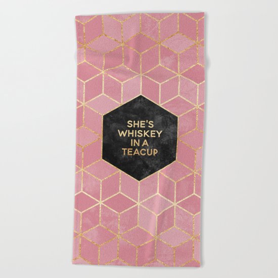 She's Whiskey In A Teacup Beach Towel