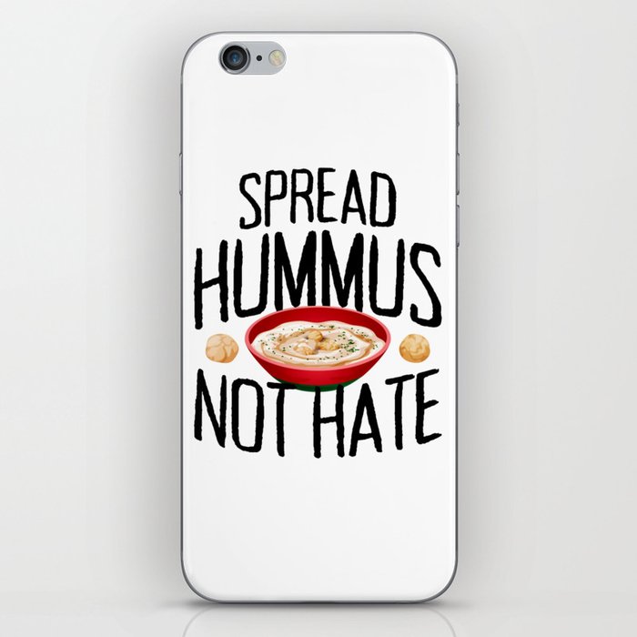 Spread Hummus Not Hate Vegetarian Animal Lover Veggie Vegan iPhone Skin