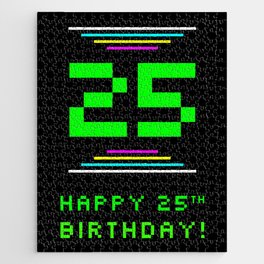 [ Thumbnail: 25th Birthday - Nerdy Geeky Pixelated 8-Bit Computing Graphics Inspired Look Jigsaw Puzzle ]