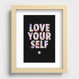 Love youself Recessed Framed Print