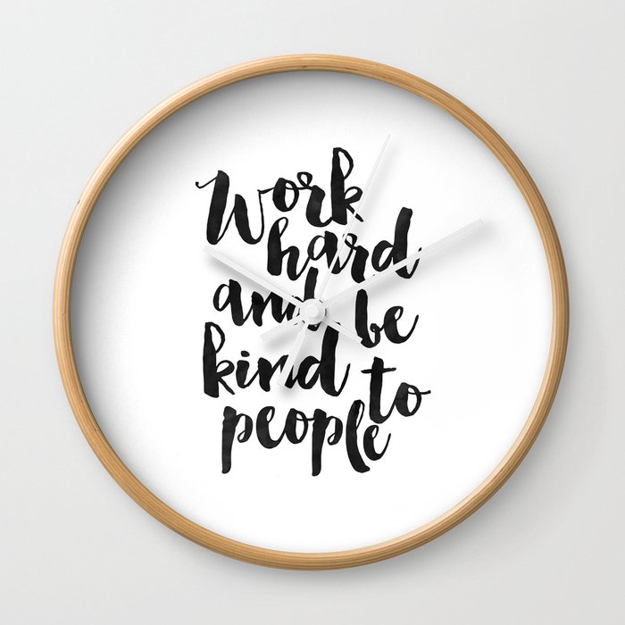 Work Hard And Be Kind To People Motivational Poster Office Sign