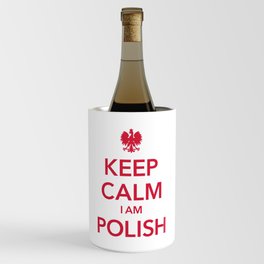 KEEP CALM I AM POLISH Wine Chiller