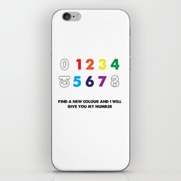 Find a new colour and I'll give you my number iPhone Skin