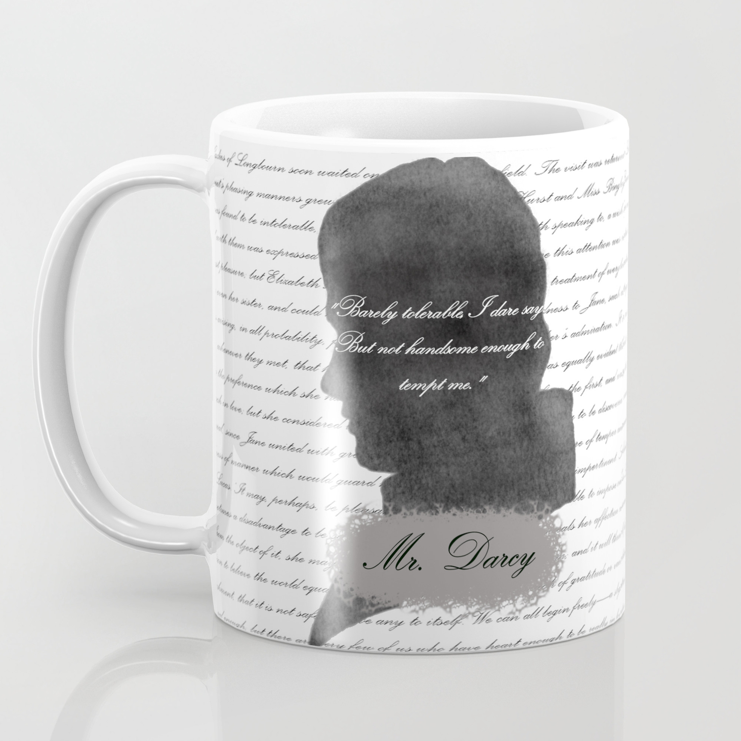 Mr Darcy Quote About Elizabeth Bennet Coffee Mug By The Luxen Artist Society6