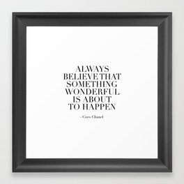 Fashion Print,Fashion Quote,Always Believe That Something Wonderful Is About To Happen,Quote Framed Art Print | Fashionprint, Alwaysbelievethatsomethingwonderfulisabouttohappen, Fashionquote, Graphicdesign, Girlysvg, Somethingwonderful, Scandinavianprint, Quote 