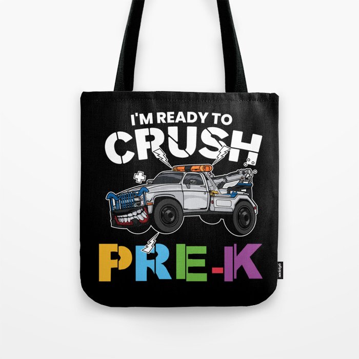 I'm Ready To Crush Pre-K Tote Bag