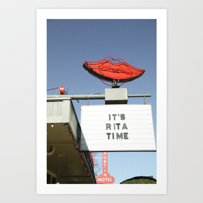 Margarita Time - Austin Motel Art Print