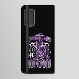 Purple For Mom Alzheimer's Awareness Alzheimer Android Wallet Case