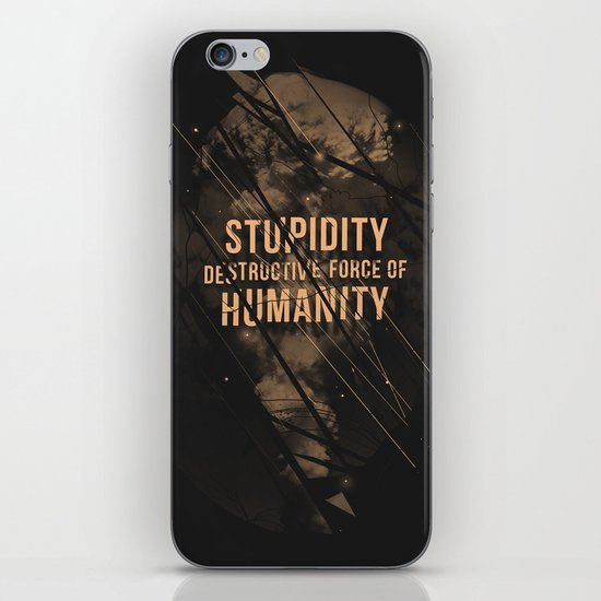 Stupidity iPhone & iPod Skin
