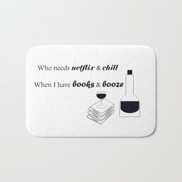 I prefer to drink and read Bath Mat