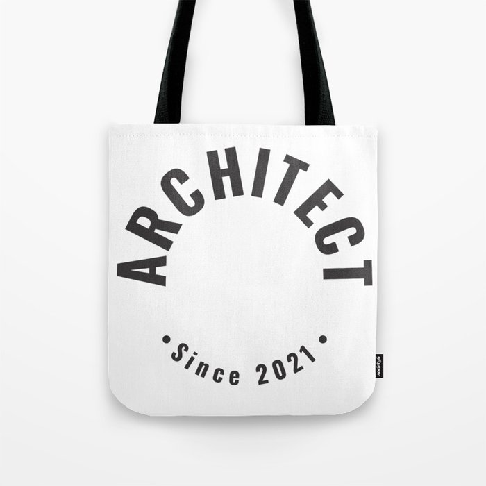 Architect Since 2021 Tote Bag
