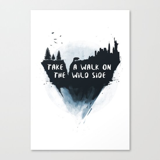 Walk on the wild side Canvas Print