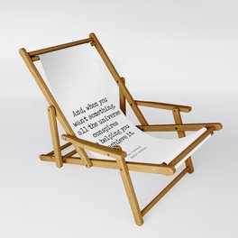 The Alchemist - Paulo Coelho Quote - Literature - Typewriter Print Sling Chair