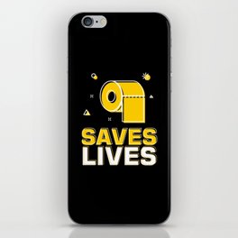 Saves Lives Toilet Paper Toilet iPhone Skin