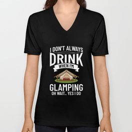 Glamping Tent Camping RV Glamper Ideas V Neck T Shirt