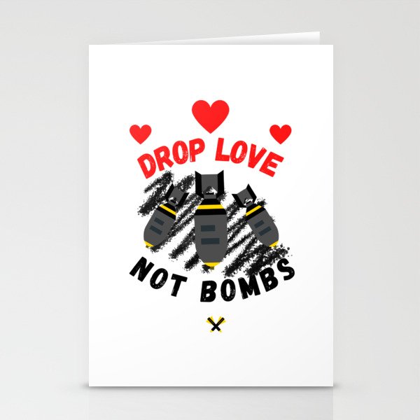 Drop Love Not Bombs Stationery Cards