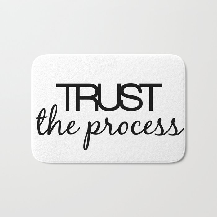 Trust The Process Bath Mat