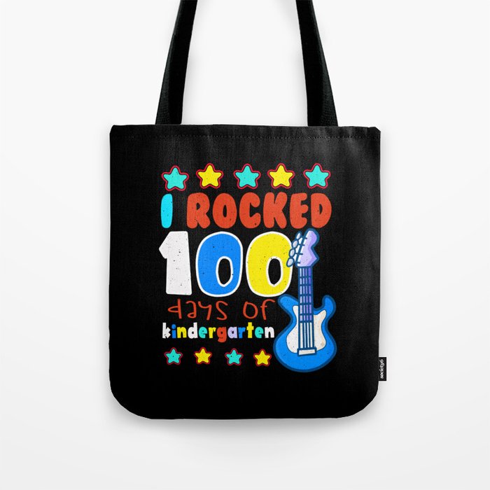 Days Of School 100th Day Rocked 100 Kindergarten Tote Bag