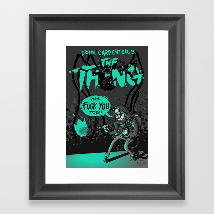 FUCK YOU TOO // The Thing Framed Art Print