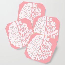 Be Kind To Your Precious Mind Hand Lettered Illustration / Mental Health Art Coaster