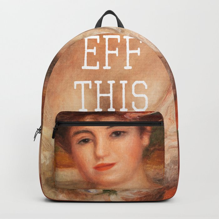 Eff this - Renoir Backpack