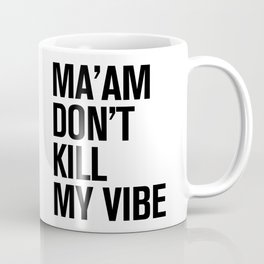 HIP HOPOLITELY // Vibe Coffee Mug
