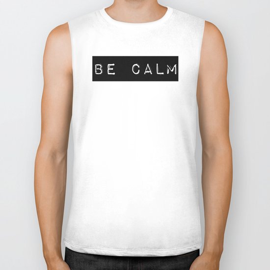 Be Calm Biker Tank
