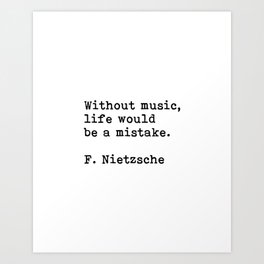 Nietzsche - Music Quote Art Print