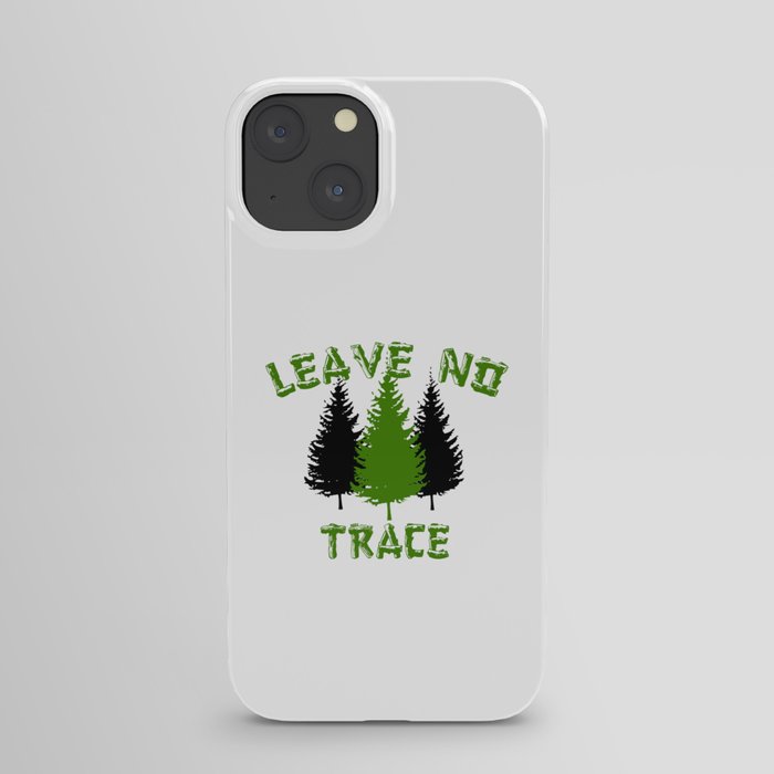 Leave No Trace iPhone Case