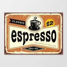 Authentic Italian espresso vintage tin sign advertise. Coffee poster. Drinks vintage illustration.  Canvas Print