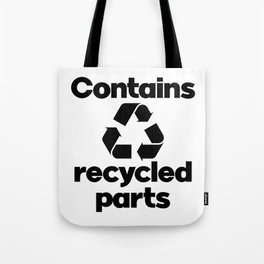 Contains Recycled Parts. Prosthetic limb, Amputee. Perfect present for mom mother dad father friend  Tote Bag