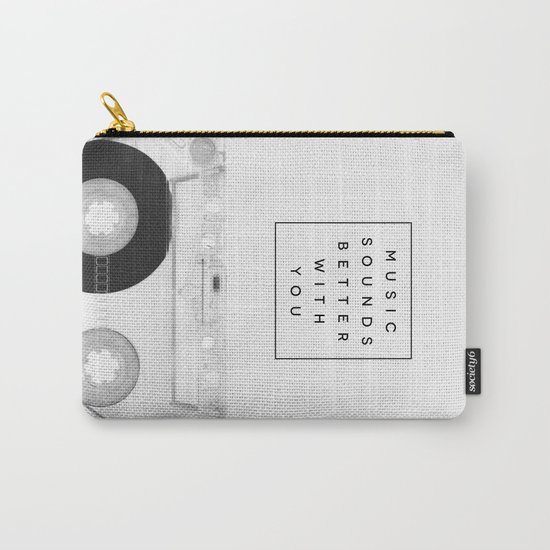 Music Sounds Better With You Carry-All Pouch