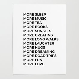 MORE road trips, sunsets, dreaming, love Poster